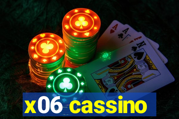 x06 cassino